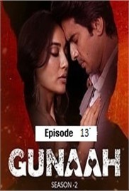 Gunaah (2025 Ep 13) Hindi Season 2 Watch Online HD Print Free Download
