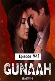 Gunaah (2025 Ep 9-12) Hindi Season 2 Watch Online HD Print Free Download