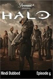 Halo (2022 EP 6) Hindi Dubbed Season 1 Watch Online HD Print Free Download