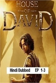 House of David (2025 Ep 1-3) Hindi Dubbed Season 1 Watch Online HD Print Free Download