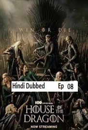 House of the Dragon (2026 Ep 08) Hindi Dubbed Season 3 Watch Online HD Print Free Download