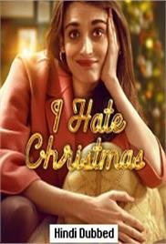 I Hate Christmas (2022)