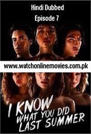 I Know What You Did Last Summer (2021 EP 7) Hindi Dubbed Season 1 Watch Online HD Print Free Download