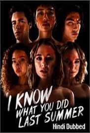 I Know What You Did Last Summer (2021 EP 1-4) Hindi Dubbed Season 1 Watch Online HD Print Free Download
