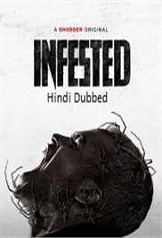 Infested AKA Vermines (2023)
