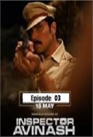 Inspector Avinash (2023 Ep 3) Hindi Season 1 Complete Watch Online HD Print Free Download