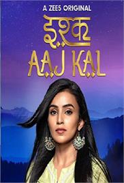 Ishq Aaj Kal (2019)