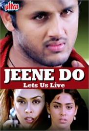 Jeene Do – Let Us Live (2006)