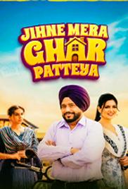 Jihne Mera Ghar Patteya (2026)