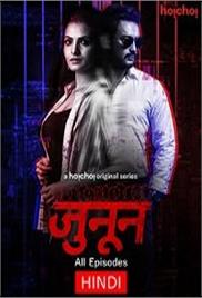Junoon (Bonyo Premer Golpo 2020) Hindi Season 1 [EP 1 To 7] Watch Online HD Download