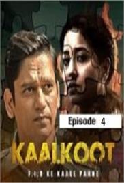 Kaalkoot (2023 EP 4) Hindi Season 1 Watch Online HD Print Free Download