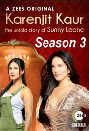Karenjit Kaur - The Untold Story of Sunny Leone (2018) - Season 3
