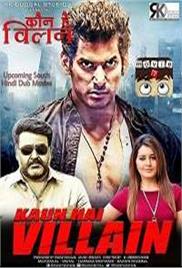 Kaun Hai Villain (Villain 2018) Hindi Dubbed Full Movie Watch Free Download