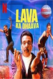 Lava Ka Dhaava (2021)
