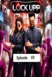 Lock Upp (2026 Ep 03) Hindi Season 2 Watch Online HD Print Free Download