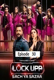 Lock Upp (2026 Ep 30) Hindi Season 2 Watch Online HD Print Free Download