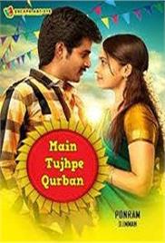 Main Tujhpe Qurban (VVS 2019) Hindi Dubbed Full Movie Watch Online HD Print Free Download