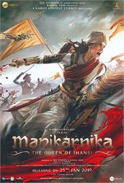 Manikarnika – The Queen of Jhansi (2019)