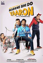 Marne Bhi Do Yaaron (2019)