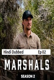 Marshals (2026 Ep 02) Hindi Dubbed Season 2 Watch Online HD Print Free Download