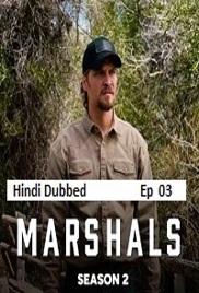 Marshals (2026 Ep 03) Hindi Dubbed Season 2 Watch Online HD Print Free Download