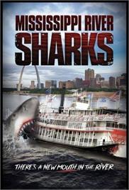 Mississippi River Sharks (2017) (In Hindi)