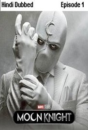 Moon Knight (2022 EP 1) Hindi Dubbed Season 1 Watch Online HD Print Free Download
