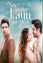 Na Jaane Kaun Aa Gaya (2026)
