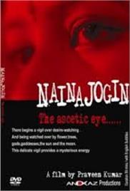 Naina Jogin – The Ascetic Eye (2005) – Documentary