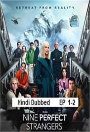 Nine Perfect Strangers (2025 Ep 1-2) Hindi Dubbed Season 2 Watch Online HD Print Free Download