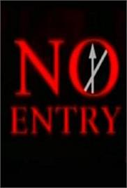 No Entry – Short Film