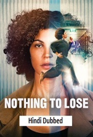 Nothing to Lose (2026)