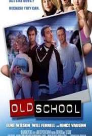 Old School (2003)