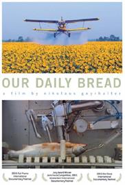 Our Daily Bread (2005) – Documentary