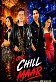 Oye Chill Maar (2026)
