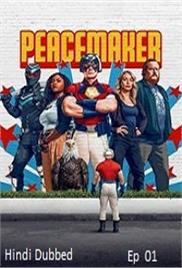 Peacemaker (2025 Ep 01) Hindi Dubbed Season 2 Watch Online HD Print Free Download