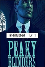 Peaky Blinders (2017 Ep 01) Hindi Dubbed Season 4 Watch Online HD Print Free Download