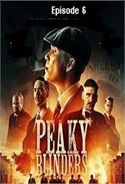Peaky Blinders (2022 EP 6) English Season 6 Watch Online HD Print Free Download