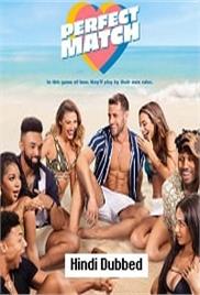 Perfect Match (2023 EP 1-4) Hindi Dubbed Season 1 Complete Watch Online HD Print Free Download