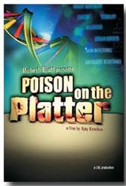 Poison On The Platter (2009) – Documentary