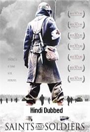 Saints and Soldiers (2003)