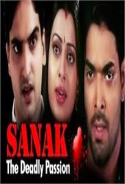 Sanak – Thae Deadly Passion (2007)