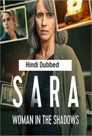 Sara – Woman in the Shadows (2025)