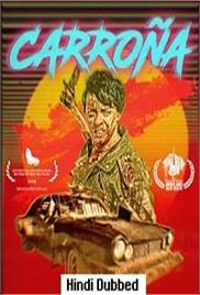 Scavenger (Carrona 2019) Hindi Dubbed Full Movie Watch Online HD Print Free Download