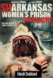 Sharkansas Womens Prison Massacre (2015)