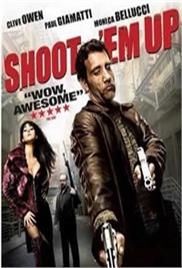 Shoot Em Up (2007)