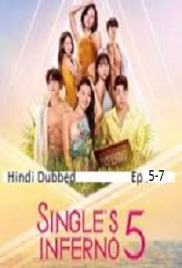 Singles Inferno (2026 Ep 5-7) Hindi Dubbed Season 5 Watch Online HD Print Free Download