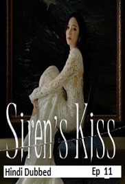 Sirens Kiss (2026 Ep 11) Hindi Dubbed Season 1 Watch Online HD Print Free Download
