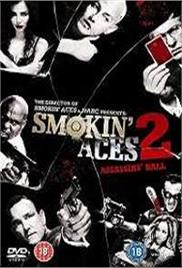 Smokin&#8217; Aces 2: Assassins&#8217; Ball (2010)