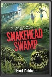 SnakeHead Swamp (2014)